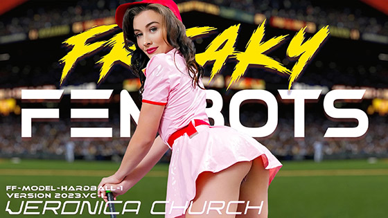[FreakyFembots] Veronica Church (Made It To Third Base / 01.30.2023)